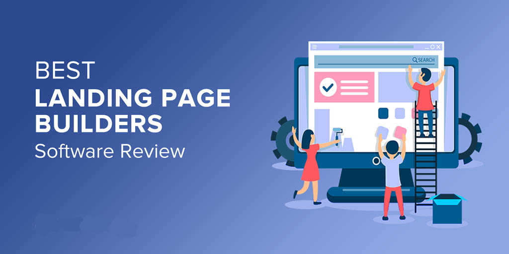 15 Best Landing Page Builders to Get You More Leads (2023)
